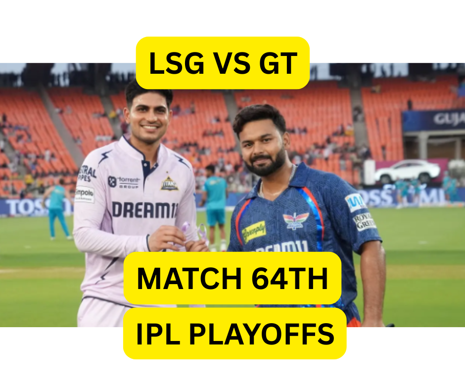 Lucknow super giants vs Gujarat Titans 64th IPL Playoffs match 2025